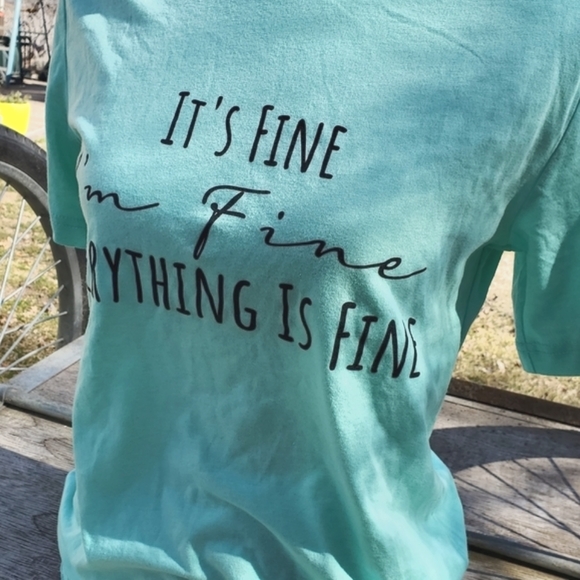 Ladies TeeShirt aqua Everything is Fine - Picture 2 of 5